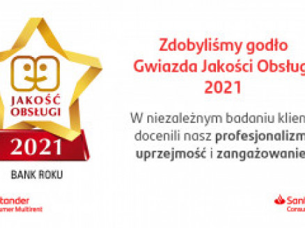 Santander Consumer Bank zdobył godło Gwiazda Jakości Obsługi 2021